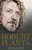 Robert Plant: A Life