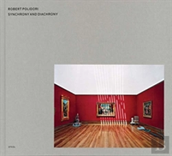 Bertrand.pt - Robert Polidori: Synchrony And Diachrony
