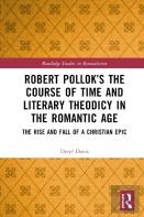 Robert Pollokâ€™S The Course Of Time And Literary Theodicy In The Romantic Age