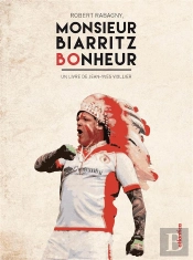 Robert Rabagny, Monsieur Biarritz Bonheur