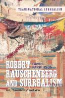 Robert Rauschenberg And Surrealism