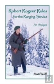 Robert Rogers' Rules For The Ranging Ser