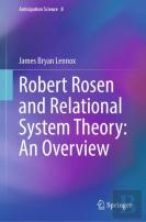 Robert Rosen And Relational System Theory: An Overview