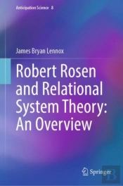 Robert Rosen And Relational System Theory: An Overview