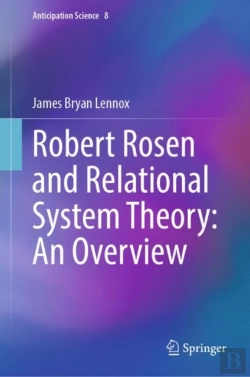 Bertrand.pt - Robert Rosen And Relational System Theory: An Overview