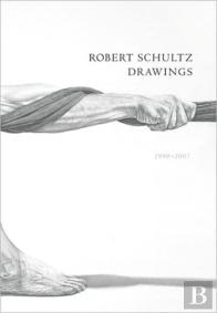 Robert Schultz Drawings, 1990-2007