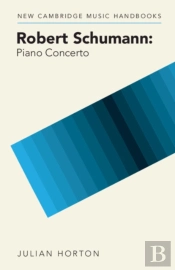 Robert Schumann: Piano Concerto