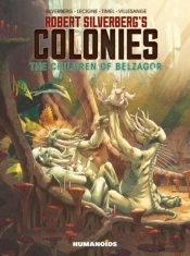 Robert Silverberg'S Colonies: The Children Of Belzagor