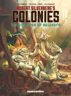 Bertrand.pt - Robert Silverberg'S Colonies: The Children Of Belzagor