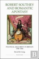 Robert Southey And Romantic Apostasy