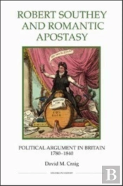 Robert Southey And Romantic Apostasy