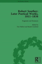 Robert Southey: Later Poetical Works, 1811â€“1838 Vol 4