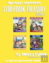 Robert Stanek'S Bugville Critters Storybook Treasury, Volume 3