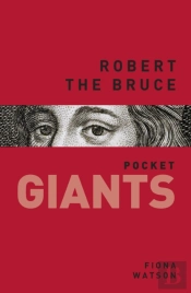 Robert The Bruce: Pocket Giants