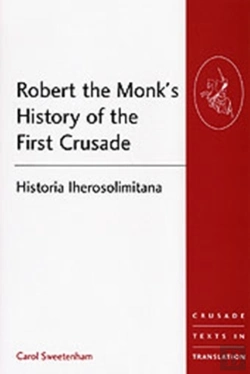Bertrand.pt - Robert The Monk'S History Of The First Crusade