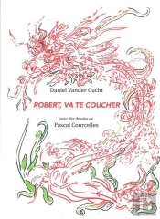 Robert, Va Te Coucher