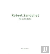 Robert Zandvliet: The Varick Series