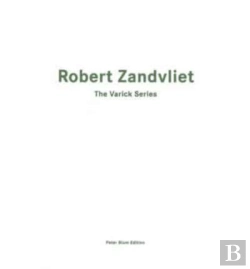 Bertrand.pt - Robert Zandvliet: The Varick Series