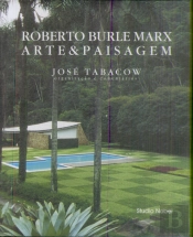 Roberto Burle Marx: Arte & Paisagem