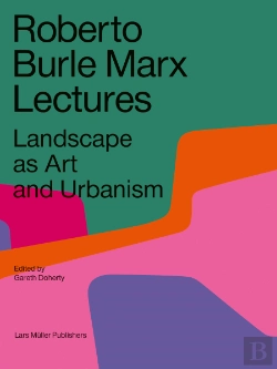 Bertrand.pt - Roberto Burle Marx Lectures
