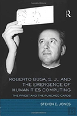 Bertrand.pt - Roberto Busa, S. J., And The Emergence Of Humanities Computing