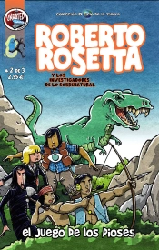 Roberto Rosetta Y Los Investigadores De Lo Sobrenatural #2
