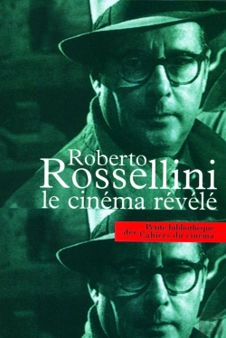 Bertrand.pt - Roberto Rossellini, Le Cinéma Révélé