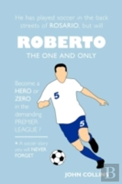 Roberto, The One And Only
