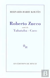 Roberto Zucco ; Tabata-Coco