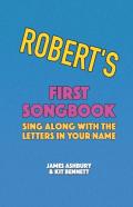 Robert'S First Songbook