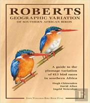 Roberts Geographic Variation Of Southern African Birds