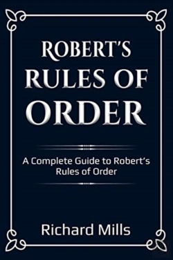Bertrand.pt - Robert'S Rules Of Order: A Complete Guid