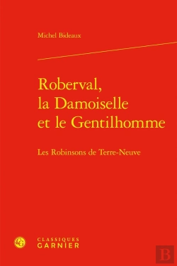 Bertrand.pt - Roberval, La Damoiselle Et Le Gentilhomme : Les Robinsons De Terre-Neuve
