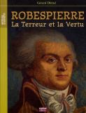 Robespierre ; L'Incorruptible
