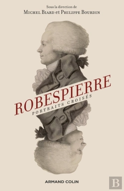 Bertrand.pt - Robespierre ; Portraits Croisés (2e Édition)