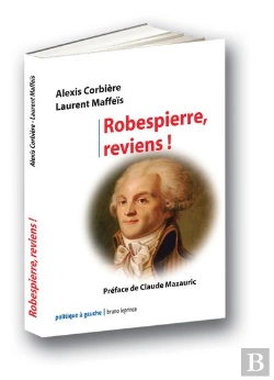 Bertrand.pt - Robespierre Reviens !