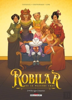 Bertrand.pt - Robilar Ou Le Maistre Chat Tome 2 : Un Ogre À Marier