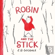 Robin And The Stick