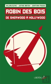 Robin De Bois : De Sherwood À Hollywood