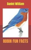 Robin Fun Facts