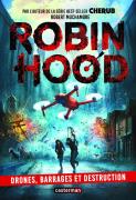 Robin Hood 4 - Drones, Barrages Et Destruction (Tp)