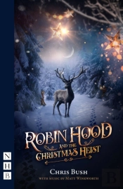 Robin Hood And The Christmas Heist