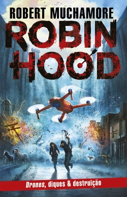 Bertrand.pt - Robin Hood: Drones, diques & destruição