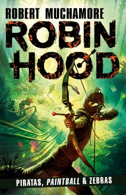 Bertrand.pt - Robin Hood - Piratas, Paintball & Zebras