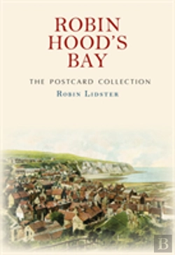 Bertrand.pt - Robin Hood'S Bay The Postcard Collection