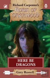 Robin Of Sherwood - Here Be Dragons