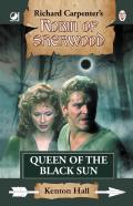 Robin Of Sherwood - Queen Of The Black Sun