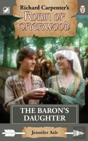Robin Of Sherwood - The Baron'S Daughter