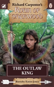Robin Of Sherwood - The Outlaw King