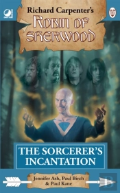 Robin Of Sherwood - The Sorcerer'S Incantation